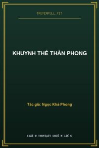 Khuynh Thế Thần Phong