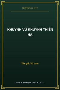 Khuynh Vũ Khuynh Thiên Hạ