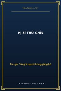Kị Sĩ Thứ Chín
