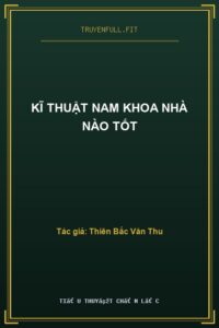 Kĩ Thuật Nam Khoa Nhà Nào Tốt