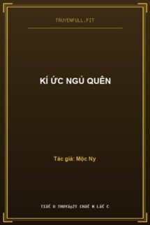 Kí Ức Ngủ Quên