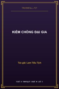 Kiếm Chồng Đại Gia