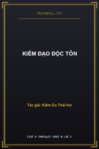 Kiếm Đạo Độc Tôn
