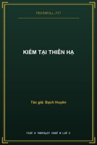 Kiếm Tại Thiên Hạ