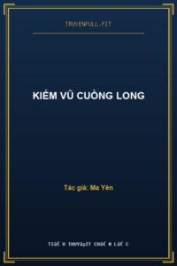 Kiếm Vũ Cuồng Long