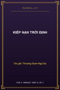 Kiếp Nạn Trời Định
