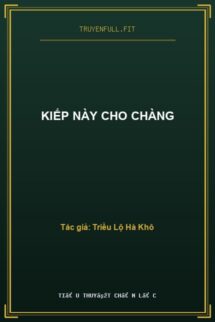 Kiếp Này Cho Chàng