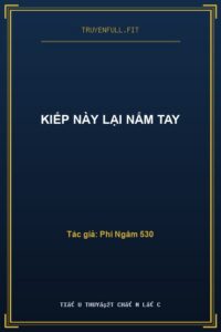 Kiếp Này Lại Nắm Tay