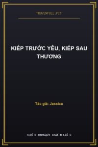 Kiếp Trước Yêu, Kiếp Sau Thương