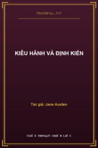 Kiêu Hãnh Và Định Kiến