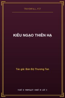 Kiêu Ngạo Thiên Hạ