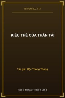 Kiều Thê Của Thần Tài