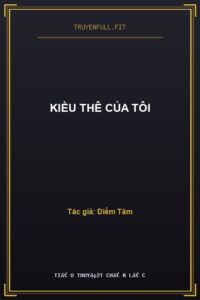 Kiều Thê Của Tôi