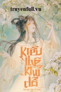 Kiều Thê Khó Dỗ