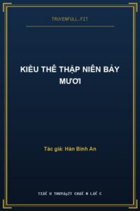 Kiều Thê Thập Niên Bảy Mươi