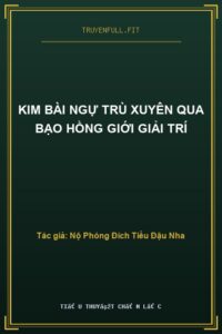 Kim Bài Ngự Trù Xuyên Qua Bạo Hồng Giới Giải Trí