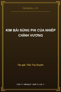 Kim Bài Sủng Phi Của Nhiếp Chính Vương