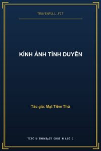 Kính Ảnh Tình Duyên