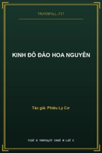 Kinh Đô Đào Hoa Nguyên
