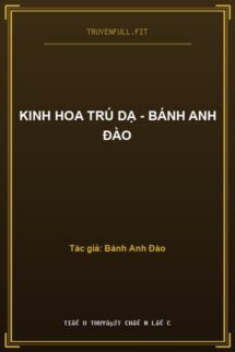 Kinh Hoa Trú Dạ – Bánh Anh Đào