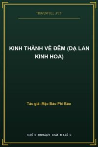 Kinh Thành Về Đêm (Dạ Lan Kinh Hoa)