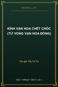 Kính Vạn Hoa Chết Chóc (Tử Vong Vạn Hoa Đồng)