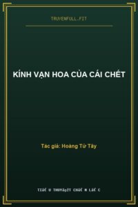 Kính Vạn Hoa Của Cái Chết