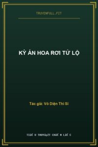 Kỳ Án Hoa Rơi Tử Lộ