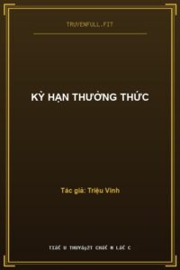 Kỳ Hạn Thưởng Thức