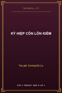 Kỳ Hiệp Côn Lôn Kiếm