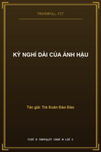 Kỳ Nghỉ Dài Của Ảnh Hậu
