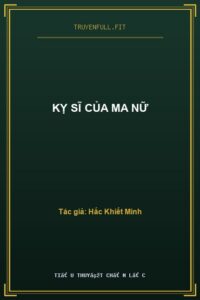 Kỵ Sĩ Của Ma Nữ
