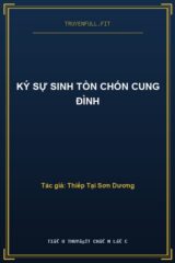 Ký Sự Sinh Tồn Chốn Cung Đình
