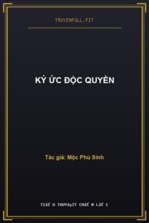 Ký Ức Độc Quyền