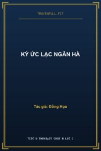 Ký Ức Lạc Ngân Hà