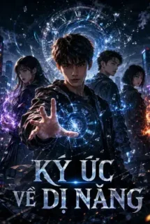 Ký Ức Về Dị Năng