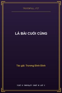 Lá Bài Cuối Cùng