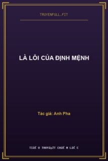Là Lỗi Của Định Mệnh