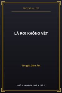 Lá Rơi Không Vết