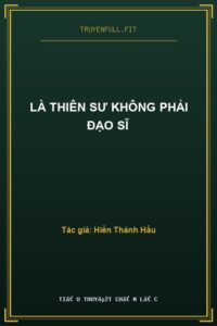 Là Thiên Sư Không Phải Đạo Sĩ