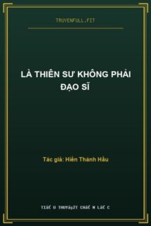 Là Thiên Sư Không Phải Đạo Sĩ