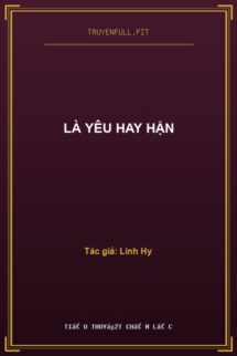 Là Yêu Hay Hận