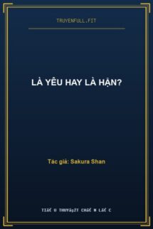 Là Yêu Hay Là Hận?