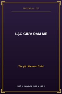 Lạc Giữa Đam Mê