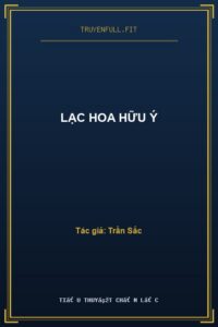 Lạc Hoa Hữu Ý