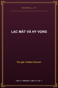 Lạc Mất Và Hy Vọng