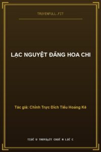 Lạc Nguyệt Đãng Hoa Chi