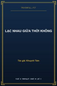 Lạc Nhau Giữa Thời Không