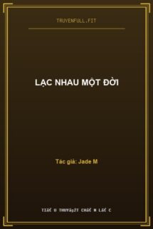Lạc Nhau Một Đời