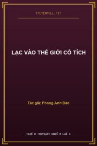 Lạc Vào Thế Giới Cổ Tích